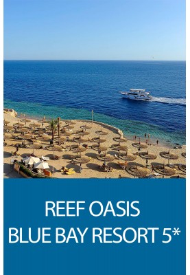 Odihna in Egipt! Oferta de Craciun la hotelul Reef Oasis Blue Bay Resort & Spa 5*
